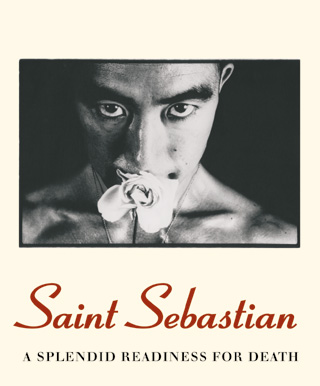Saint Sebastian. A Splendid Readiness For Death